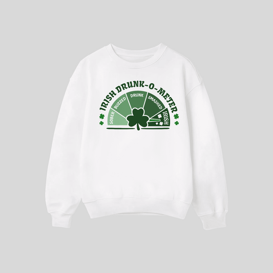 Irish Drunk O’Meter Sweatshirt – Funny St. Patrick’s Day Crewneck