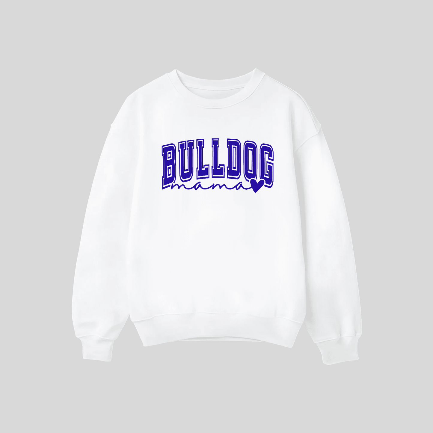 Bulldog Mama Crew Neck Sweatshirts