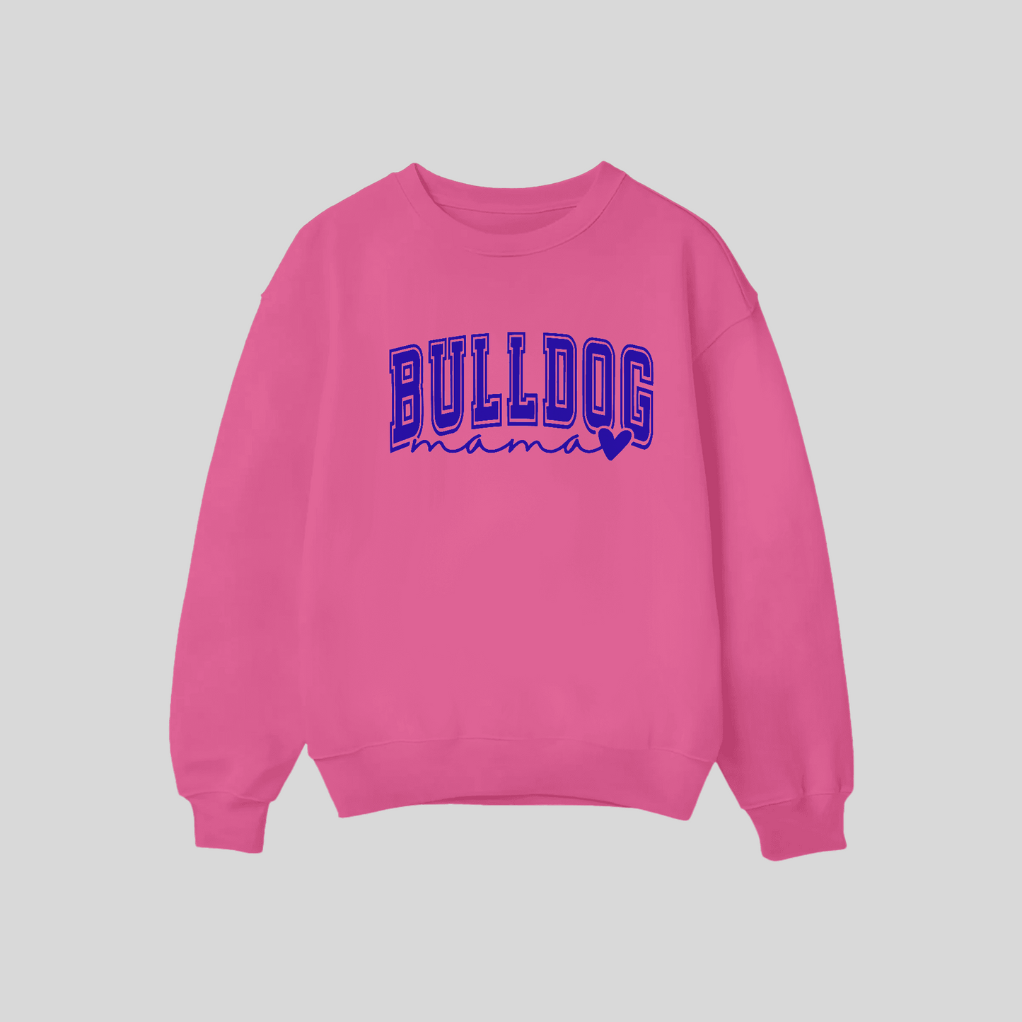 Bulldog Mama Crew Neck Sweatshirts